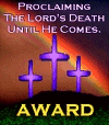 Proclaiming the Lord's Death Until He Comes -- received 8/3/99